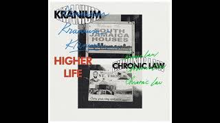 Kranium ft Chronic Law quotHigher Lifequot Official Audio [upl. by Eric621]