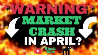 WARNING ⛔️ Great Stock Market Crash Of 2024 to Begin In April [upl. by Ainiger601]