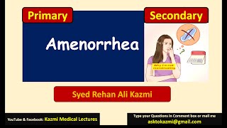 Amenorrhea  Primary vs Secondary  Gynecology Review  KML [upl. by Everick236]