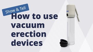 How to use vacuum erection devices VEDs with Lou Rioux [upl. by Parke803]