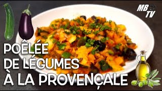 Poêlée de Légumes à la Provençale 🍆🥒 [upl. by Eryn]