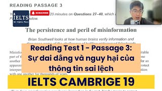 CAM 19 Reading test 1  Passage 3 The persistence and peril of misinformation  IELTS Nghĩa Phan [upl. by Gomar]