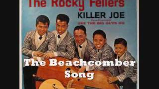 The Rocky Fellers 1533  The Beachcomber Song [upl. by Lorac]