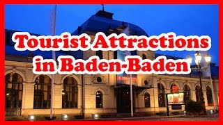 5 Top Rated Tourist Attractions in BadenBaden  Germany Travel Guide [upl. by Ieppet]