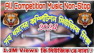 All Competition Music NonStop Mix কম্পিটিশন মিউজিক ননস্টপ competitionmusicandbit [upl. by Aisayt453]