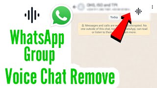 whatsapp group voice chat off  how to remove whatsapp group voice chat whatsapp voice chat removed [upl. by Berwick]