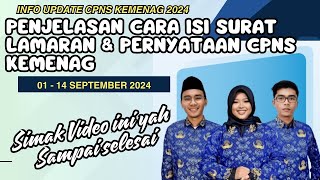 7 UPDATE INFO CPNS KEMENAG 2024 PENJELASAN CARA MENGISI SURAT LAMARAN DAN PERNYATAAN [upl. by Airotcivairam]