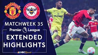 Manchester United v Brentford  PREMIER LEAGUE HIGHLIGHTS  522022  NBC Sports [upl. by Nitsirk288]