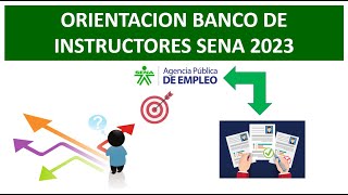 Orientaciones banco de instructores SENA 2023 [upl. by Eelaras]