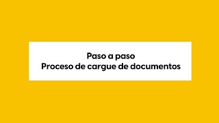 Paso a paso Proceso de cargue de documentos [upl. by Alfonso17]