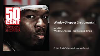 50 Cent  Window Shopper Instrumental [upl. by Tenrag55]