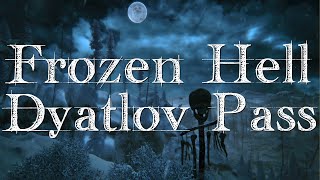 Kholat  The Real Story of the Dyatlov Pass [upl. by Draillih]