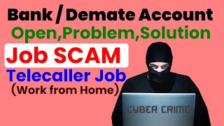 bank account  demate account open job scam  job scam telecaller job scam work from home job scam [upl. by Lennox]