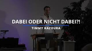 DABEI oder nicht DABEI  Timmy Kazoura [upl. by Mharg]