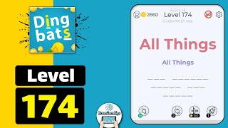 Dingbats Level 174 All Things Walkthrough [upl. by Stoeber913]