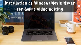 Installation of Windows Movie Maker for GoPro video editing [upl. by Browning]