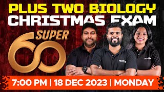 Plus Two Christmas Exam  Biology  Super 60  Xylem Plus Two [upl. by Appolonia738]