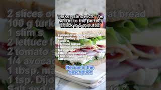 Turkey sandwich The secret to the perfect snack in 5 minutesfood shorts [upl. by Dranik]