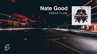 Nate Good  Freak Flow Prod Chiveer [upl. by Zitah]