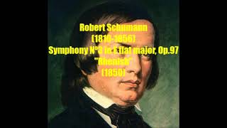 Robert Schumann 18101856  Symphony Nº3 in E flat major Op97 quotRhenishquot 1850  Kubelik [upl. by Samuelson]