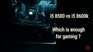 i5 8500 vs i5 8600k Tested in 9 Games [upl. by Bud536]