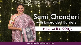 LightUp Sale  Semi Chanderi Sarees  Flat 10 Off  Prashanti  19 Oct 2023 [upl. by Letsou]