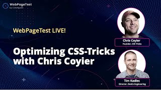 WebPageTest Live Optimizing CSSTricks with Chris Coyier [upl. by Malsi]