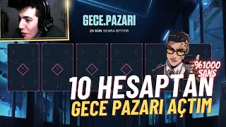 10 HESAPTAN GECE PAZARI AÇTIM  valorant gece pazarı oyuna geldi [upl. by Sarazen]