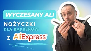 Nożyczki fryzjerskie z Aliexpress  Wyczesany Ali 08 [upl. by Ermin719]