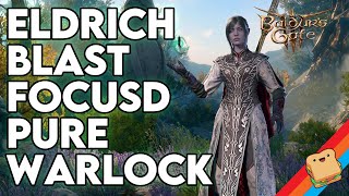 My Warlock Build Breakdown No multi class Eldrich blast focus  Baldurs Gate 3 [upl. by Aved]