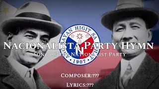 „Nacionalista Party Hymn“ • Song of the Nacionalista Party Lyrics English Translation [upl. by Glenna]