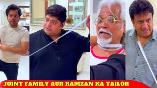 Joint family aur ramzan tailor  Must watch [upl. by Antipas]