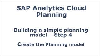 SAP Analytics Cloud Planning  Create simple planning model [upl. by Yentnuoc]