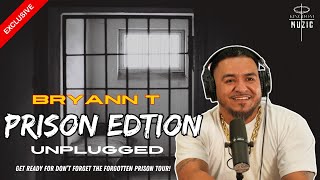 BRYANN T PRISON EDITION [upl. by Olegna]