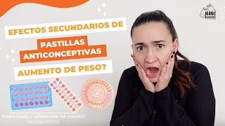 🤯EFECTOS SECUNDARIOS DE PASTILLAS ANTICONCEPTIVAS  AUMENTO DE PESO HORMONAS amp SOP  Manu Echeverri [upl. by Joub]