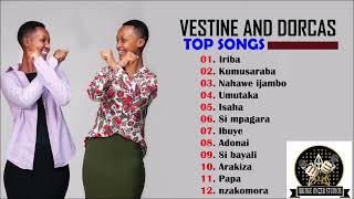 Vestineamp Dorcas Best Songs  Vestine amp Dorcas Greatest Full Album [upl. by Aynik291]