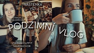 Podzimní vlog  Visionboard a strach z neúspěchu 💼 [upl. by Fulvi]