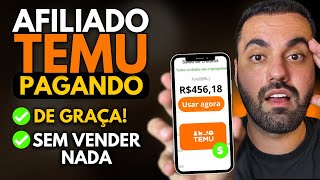 AFILIADO TEMU COMO FAZER 100 POR DIA SEM VENDER NADA  Passo a Passo Dinheiro online [upl. by Lavicrep155]