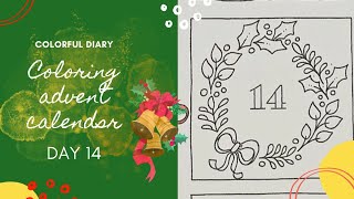 Coloring advent calendar  DAY 14  Colorful Diary [upl. by Halludba]