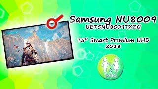 Vorstellung Samsung 75quot NU8009 2018 UHD TV  Unboxing amp Aufbau Menü Spiele Modus Bild Test [upl. by Leventis782]