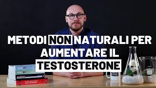 3 Metodi NON NATURALI per AUMENTARE IL TESTOSTERONE 💊 [upl. by Nerra363]