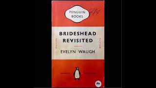 Brideshead Revisited The Sacred amp Profane Memories of Captain Charles Ryder  Evelyn Waugh [upl. by Strephonn622]