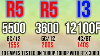 R5 5500 VS I3 12100F VS R5 3600 WITH RTX 3080 GAMING BENCHMARKS [upl. by Lidda]