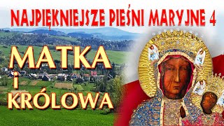 Najpiękniejsze Pieśni Maryjne 4  Matka i Królowa [upl. by Maribel992]