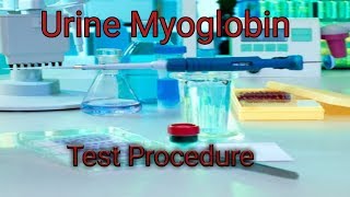 Urine Myoglobin [upl. by Stoffel]