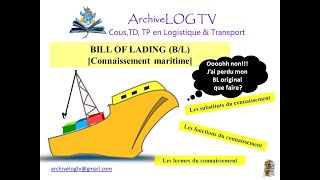 Connaissement maritime BILL OF LADING [upl. by Alene]