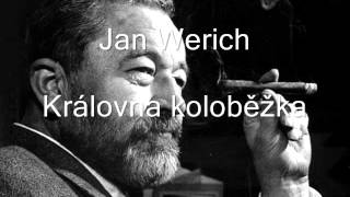 Jan Werich  Královna koloběžka [upl. by Jemina]