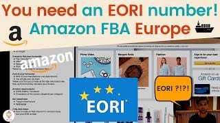 How To Get An EORI Number Amazon FBA Europe  Importing products to Amazon as an FBA seller [upl. by Innos645]