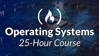 Operating Systems Course for Beginners [upl. by Anuahsed]