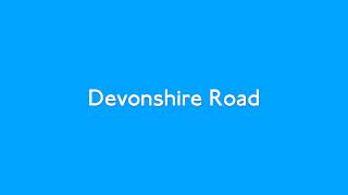 Devonshire Road [upl. by Urbanus764]